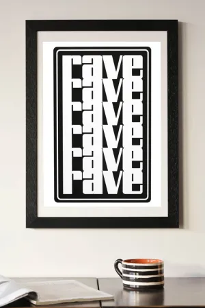 Rave A2 Typographic Art Print With Black Wooden Frame